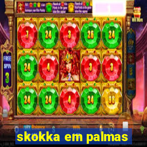 skokka em palmas